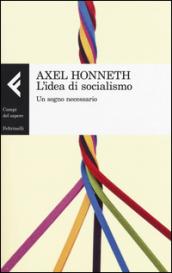 L'idea di socialismo. Un sogno necessario