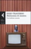 Malinconia di sinistra. Una tradizione nascosta