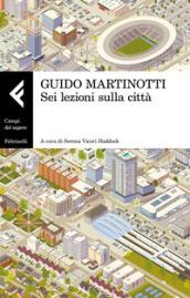 Sei lezioni sulla città