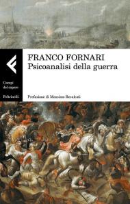 Psicoanalisi della guerra