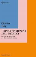 Appiattimento del mondo. La crisi della cultura e il dominio della norma