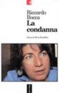 La condanna. Storia di Silvia Baraldini