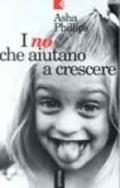 No che aiutano a crescere (I)