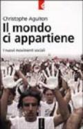 Il mondo ci appartiene. I nuovi movimenti sociali