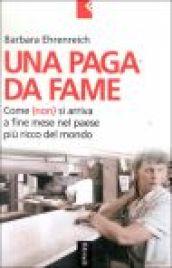 Una paga da fame. Come (non) si arriva a fine mese nel paese più ricco del mondo