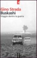 Buskashì. Viaggio dentro la guerra