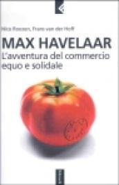 Max Havelaar. L'avventura del commercio equo e solidale