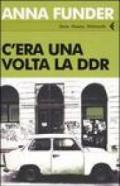 C'era una volta la DDR