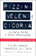 Pizzini, veleni e cicoria. La mafia prima e dopo Provenzano