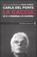 La caccia. Io e i criminali di guerra