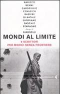 Mondi al limite. Nove scrittori per Medici senza frontiere