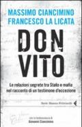 Don Vito. Le relazioni segrete tra Stato e mafia nel racconto di un testimone d'eccezione