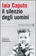 Silenzio degli uomini (Il)