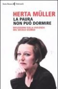 La paura non può dormire. Rilfessioni sulla violenza del secolo scorso