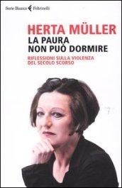 La paura non può dormire. Rilfessioni sulla violenza del secolo scorso