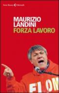 Forza lavoro (Serie bianca)