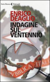 Indagine sul ventennio