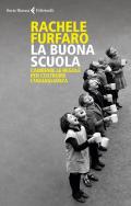 La buona scuola. Cambiare le regole per costruire l'uguaglianza