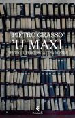 'U Maxi. Dentro il processo a Cosa Nostra