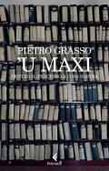 'U Maxi. Dentro il processo a Cosa Nostra