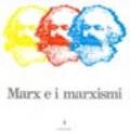Marx e i marxismi. Mostra per il centenario della morte di K. Marx (Bologna, maggio-giugno 1983)