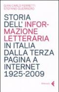 Storia dell'informazione letteraria in Italia dalla terza pagina a internet. 1925-2009