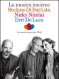 La musica insieme. Con CD Audio