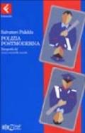 Polizia postmoderna. Etnografia del nuovo controllo sociale