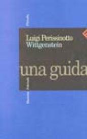 Wittgenstein. Una guida