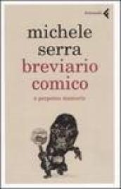 Breviario comico. A perpetua memoria