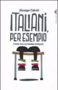 Italiani, per esempio. L'Italia vista dai bambini immigrati