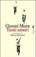 Tanti amori: Conversazioni con Marco Manzoni (Varia)