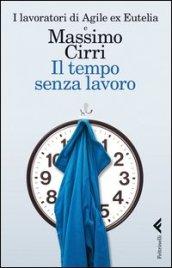 Il tempo senza lavoro