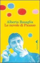 Le nuvole di Picasso. Una bambina nella storia del manicomio liberato