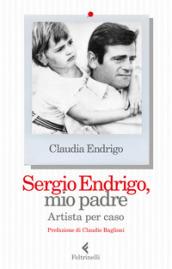 Sergio Endrigo, mio padre. Artista per caso