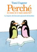 Perché io sono io e non sono te? Le risposte alle domande spiazzanti dei bambini