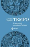 Tempo. Il sogno di uccidere Chrónos