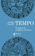 Tempo. Il sogno di uccidere Chrónos