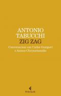 Zig zag. Conversazioni con Carlos Gumpert e Anteos Chrysostomidis