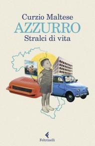 Azzurro. Stralci di vita