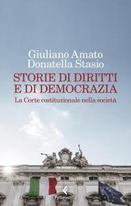 Storie di diritti e di democrazia. La Corte costituzionale nella società