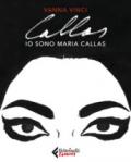 Io sono Maria Callas. E-book. Formato EPUB
