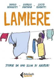 Lamiere. Storie da uno slum di Nairobi