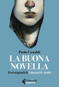 La buona novella. Testi originali di Fabrizio de André