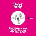 Anatomia di una adolescenza