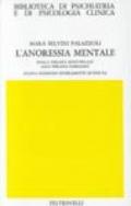 L'anoressia mentale. Dalla terapia individuale alla terapia familiare