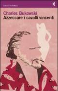 Azzeccare i cavalli vincenti