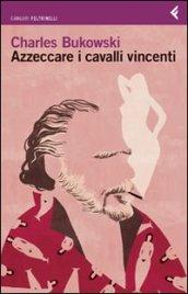 Azzeccare i cavalli vincenti