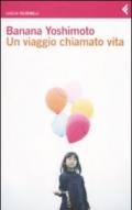 Viaggio chiamato vita (Un)