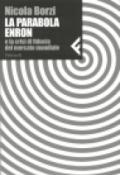 La parabola Enron e la crisi di fiducia del mercato mondiale